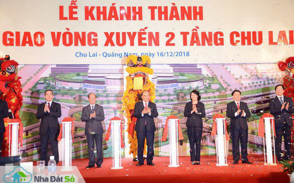 Quảng Nam công bố quyết định điều chỉnh quy hoach Khu kinh tế mở Chu Lai và khánh thành nút giao vòng xuyến 2 tầng 600 tỷ đồng