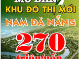 Mở Bán Đất Nền Phía Nam Đà Nẵng Với Giá 270Tr/Nền
