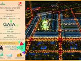Mở Bán Dự Án Gaia City Vào Ngày 20/8,Tham Gia Ngay Nhận Quà Liền Tay