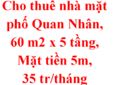 Cho Thuê Nhà Mặt Phố Quan Nhân, 60 M2 X 5 Tầng, Mặt Tiền 5m, Giá 35tr/T