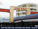 Cần Bán Gấp Nhà Mặt Tiền Kinh Doanh Đối Diện Chợ Đầm Mới - Nha Trang