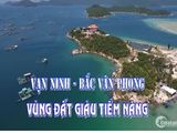 Cơ Hội Vàng, Đầu Tư Ngay Đất Vịnh Bắc Vân Phong Chỉ Từ 2.8 Triệu/m2