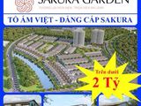 Sakura Garden- Dự Án Siêu Hot Quý III/2018 Trong Đại Đô Thị Bắc Sông Cấm - Lh 0904036704 Ms. Nguyên