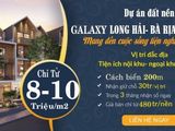 Bán Dự Án Đất Nền Dự Án Galaxy Long Hải Chỉ Từ 8 - 10 Triệu/m2. Lh: Linh - 090 39 32 348
