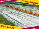 Đất Nền Trung Tâm Hành Chính Bình Dương Golden Future City