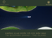 Biệt Thự Đảo Ecopark Grand  The Island- Biệt Thự Đảo Sinh Thái Đẳng Cấp Thượng Lưu
