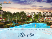 Villa Eden - Đất Nền Giá Rẻ, Tiện Ích Vượt Trội