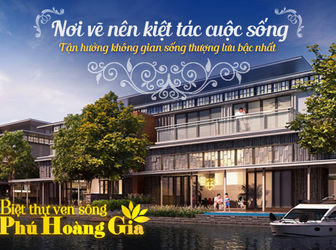 Đất Nền Biệt Thự Ven Sông Phú Hoàng Gia Cự Hiếm Duy Nhấy 39 Lô. 500- 1000m2