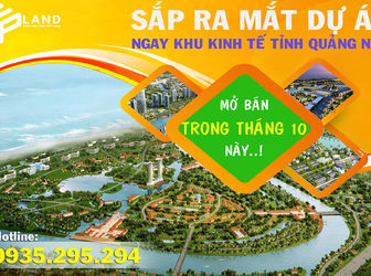 Sắp Ra Mắt Dự Án Ngay Khu Kinh Tế Trọng Điểm Tỉnh Quảng Nam