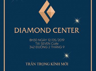 12/5 - Trân Trọng Kính Mời Quý Khách Hàng Tham Dự Buổi Cafe Bđs Giới Thiệu Dự Án Diamond Center