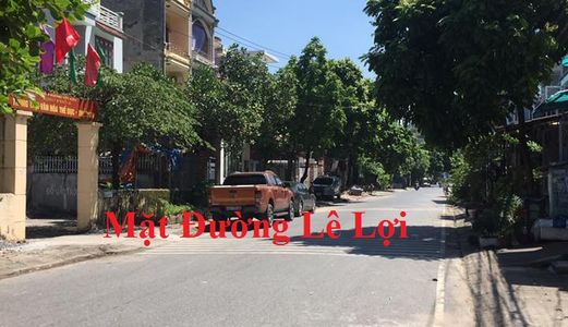 Bán Đất Mặt Đường Lê Lợi,Gần Nhà Máy Bia Hạ Long Kinh Doanh Tốt !!!