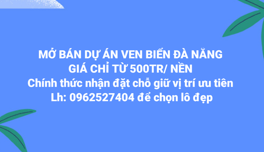 Nhận Đặt Chỗ Dự Án Ven Biển Đại Dương Xanh Cách Bãi Tắm Chỉ 800M