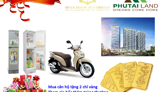 Tin Hot Trong Tháng 10 Khi Mua Căn Hộ Tại  Dự Án Chung Cư Intracom Riverside- Lh 0969 793 624