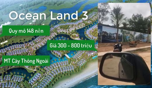 Bạn Nên Xem Ocean Land 3  Này Trước Khi Quyết Định Mua Đất Nền Phú Quốc
