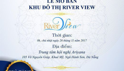 Chính Thức Mở Bán Dự Án Khu Đô Thị River View Đầu Tư Nhanh Sinh Lời Cao