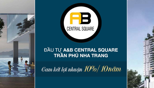 A&b Central Square - Siêu Đẹp, Siêu Lợi Nhuận