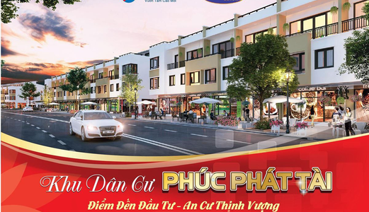 Khu dân cư Phúc Phát Tài - Điểm Đầu Tư Siêu Lợi Nhuận - Sổ Hồng Riêng, Xây Dựng Tự Do