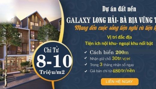 Bán Dự Án Đất Nền Dự Án Galaxy Long Hải Chỉ Từ 8 - 10 Triệu/m2. Lh: Linh - 090 39 32 348