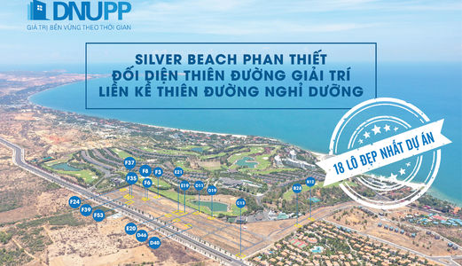 Silver Beach - Bùng Nổ Dự Án Đất Nền Thị Trường Phan Thiết