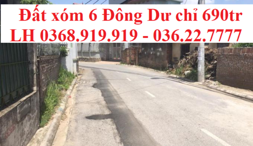 Siêu Phẩm!!! Bán Đất Xóm 6 Đông Dư 32M2 Chỉ 690 Triệu Cực Hot!!!