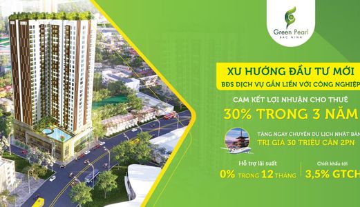 Đầu Tư Ngay Căn Hộ Cao Cấp Với Cam Kết Cho Thuê Lợi Nhuận 30%, Chỉ Có Tại Green Pearl Bắc Ninh